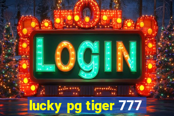 lucky pg tiger 777